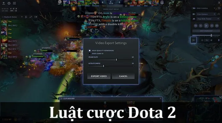 Luật cược Dota 2 người chơi cần biết